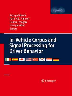 cover image of In-Vehicle Corpus and Signal Processing for Driver Behavior